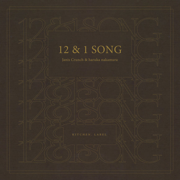Janis Crunch  &  haruka nakamura - 12 & 1 SONG (Remastered Vinyl Edition)