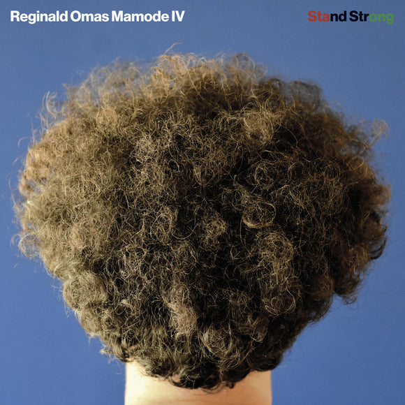 Reginald Omas Mamode IV - Stand Strong