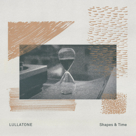 Lullatone - Shapes & Time