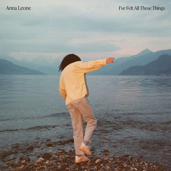 Anna Leone - I’ve Felt All These Things