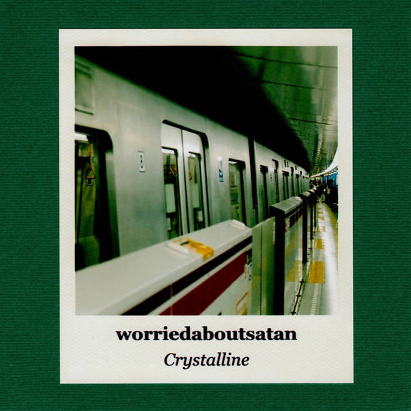 worriedaboutsatan - Crystalline
